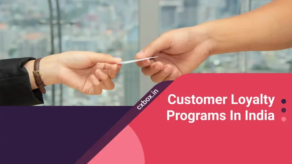 Customer Loyalty Programs In India
