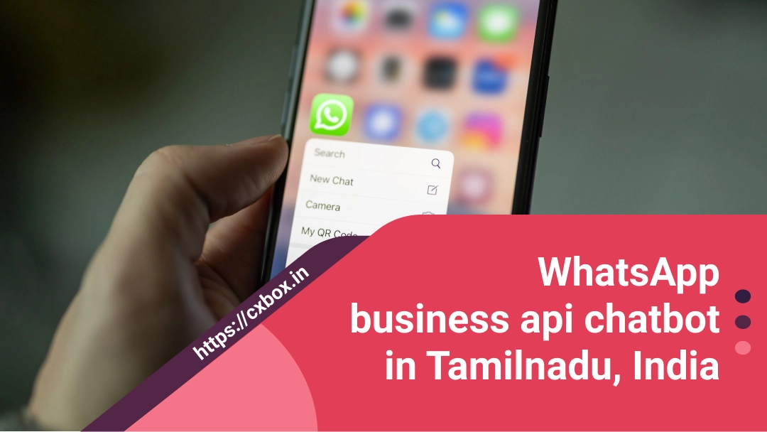 Whatsapp Business API Chatbot in Tamilnadu, India
