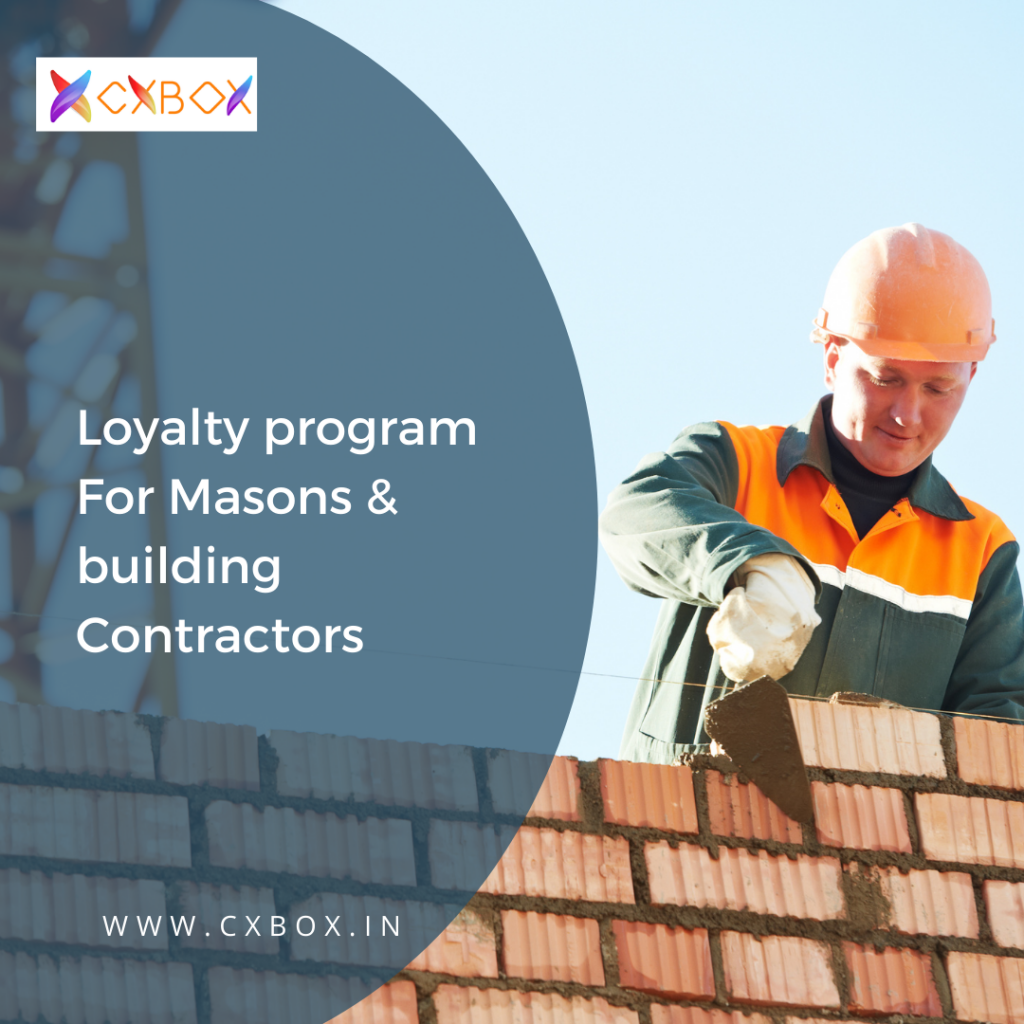 Loyalty program For Masons & building Contractors by CXBOX